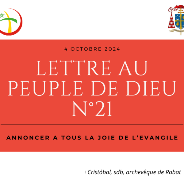 LETTRE AU PEUPLE DE DIEU N°21 : ANNONCER A TOUS LA JOIE DE L’EVANGILE