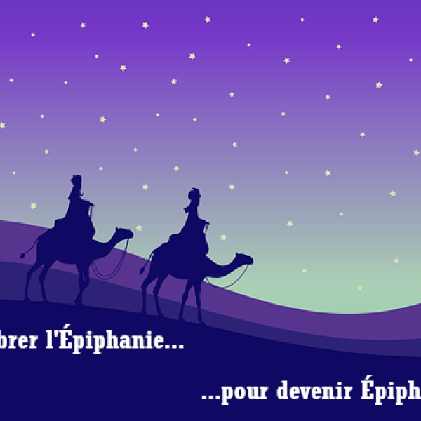 Célébrer l’épiphanie pour devenir épiphanie