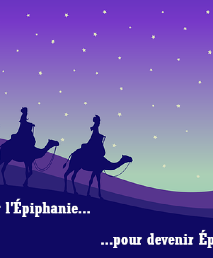 Célébrer l’épiphanie pour devenir épiphanie